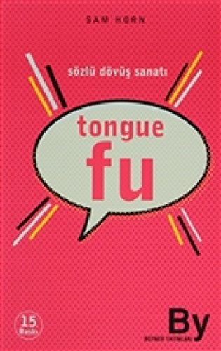 Tongue Fu - Sözlü Dövüş Sanatı von Boyner Yayınları