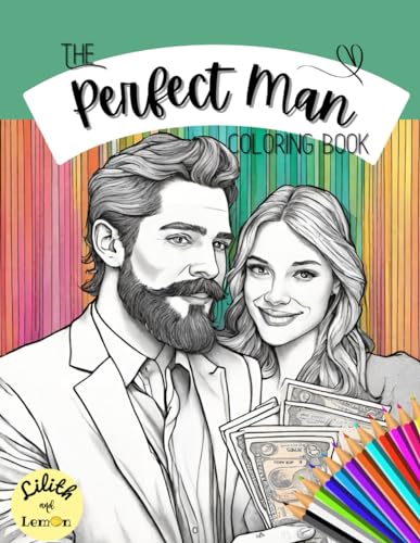 The Perfect Man Coloring Book - Adult Coloring Book von Independently published