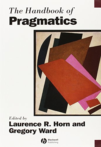 The Handbook of Pragmatics (Blackwell Handbooks in Linguistics) von Wiley-Blackwell