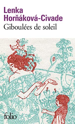 Giboulees de soleil: Ausgezeichnet mit dem Prix Renaudot des Lycéens 2016
