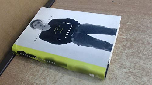 Wasted: A Memoir of Anorexia and Bulimia von Harper