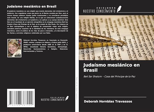 Judaísmo mesiánico en Brasil: Beit Sar Shalom - Casa del Príncipe de la Paz von Ediciones Nuestro Conocimiento