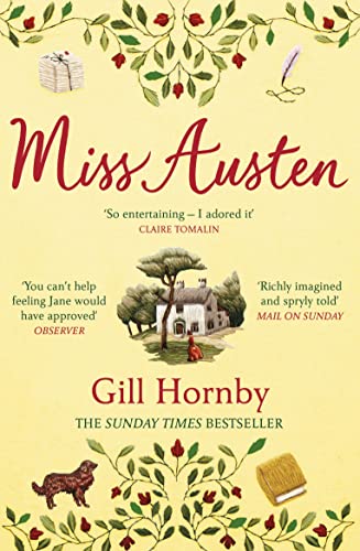 Miss Austen: the #1 bestseller and one of the best novels of the year according to the Times and Observer von Random House UK Ltd