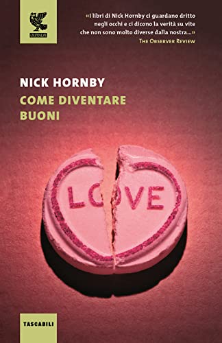 Come diventare buoni (Tascabili Guanda. Narrativa) von Guanda
