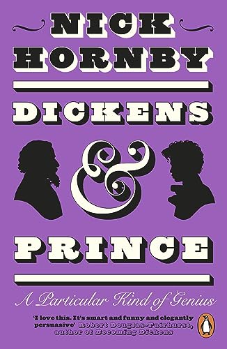 Dickens and Prince: A Particular Kind of Genius von Penguin