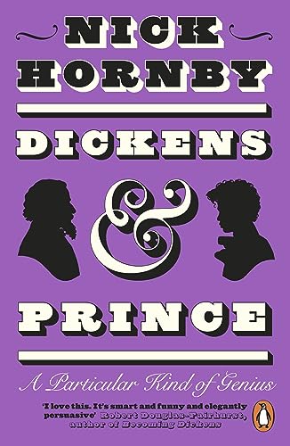 Dickens and Prince: A Particular Kind of Genius