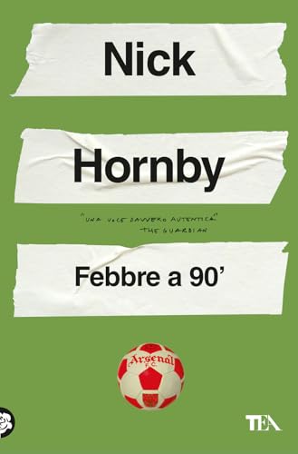 Febbre a 90' (Narrativa best seller) von TEA