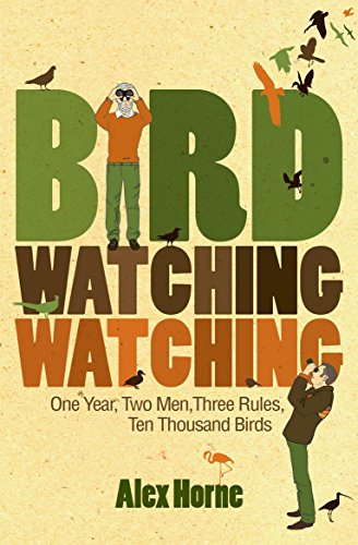 Birdwatchingwatching: One Year, Two Men, Three Rules, Ten Thousand Birds von Virgin Books