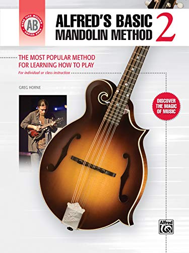 Alfred's Basic Mandolin Method 2: The Most Popular Method for Learning how to Play (incl. CD) (Alfred's Basic Mandolin Library)