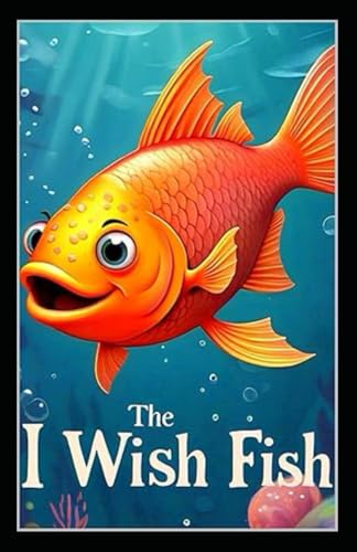 The I Wish Fish von Independently published