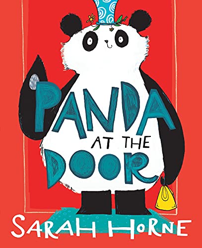Panda at the Door: a family adventure full of love, friendship and PANDAmonium!