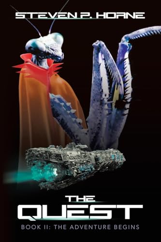 The Quest: Book II: The ADVENTURE BEGINS von Archway Publishing