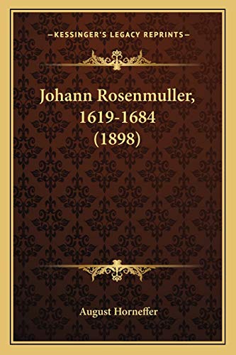 Johann Rosenmuller, 1619-1684 (1898)