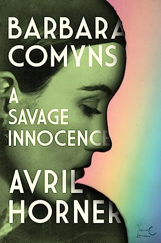Barbara Comyns: A Savage Innocence von Manchester University Press