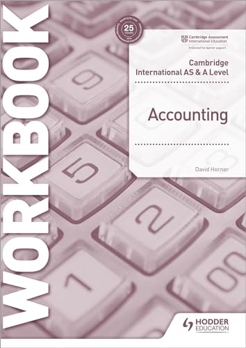 Cambridge International AS and A Level Accounting Workbook: Hodder Education Group