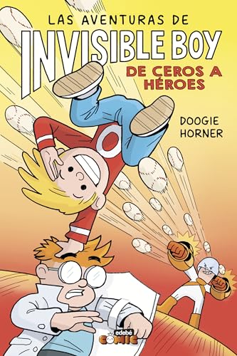LAS AVENTURAS DE INVISIBLE BOY 2. DE CEROS A HÉROES (CÓMIC. LAS AVENTURAS DE INVISIBLE BOY, Band 2) von edebé