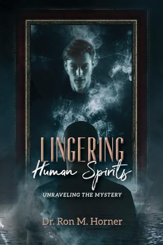 Lingering Human Spirits: Unraveling the Mystery von Lulu