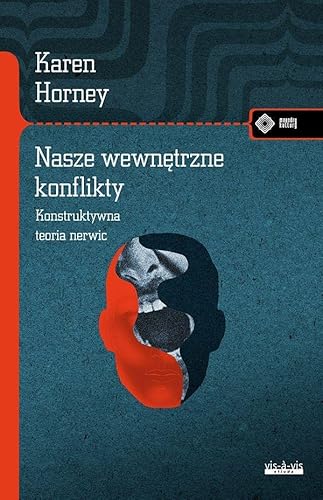 Nasze wewnętrzne konflikty: Konstruktywna teoria nerwic (MEANDRY KULTURY) von Vis-a-vis / Etiuda