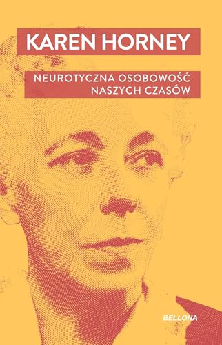 Neurotyczna osobowość naszych czasów von Bellona