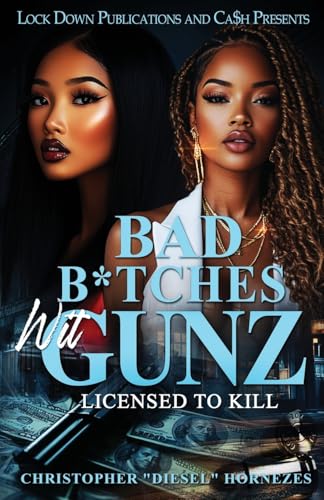 Bad B*tches Wit Gunz von Lock Down Publications