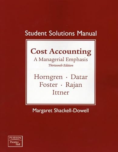 Cost Accounting Student Solutions Manual
