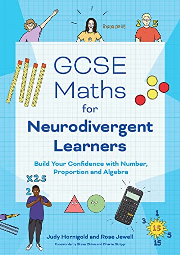 Gcse Maths for Neurodivergent Learners: Build Your Confidence in Number, Proportion and Algebra von Jessica Kingsley Publishers