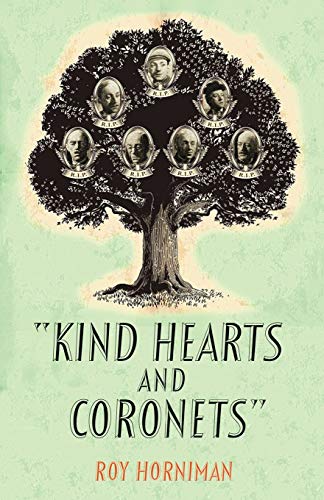 Kind Hearts and Coronets: Israel Rank von Dean Street Press