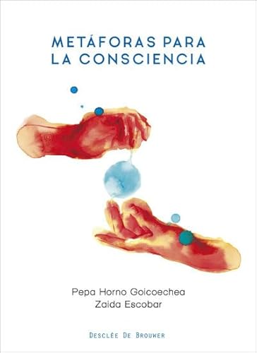 Metáforas para la consciencia (A los cuatro vientos, Band 96) von Desclée De Brouwer