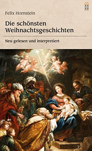 Die schönsten Weihnachtsgeschichten: Neu gelesen und interpretiert von Patrimonium Aachen