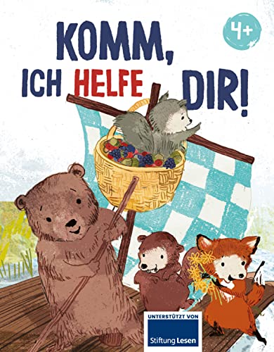 Komm, ich helfe dir!: Eine abenteuerliche Geschichte über Hilfsbereitschaft für Kinder ab 4 Jahren von Schwager & Steinlein Verlag GmbH