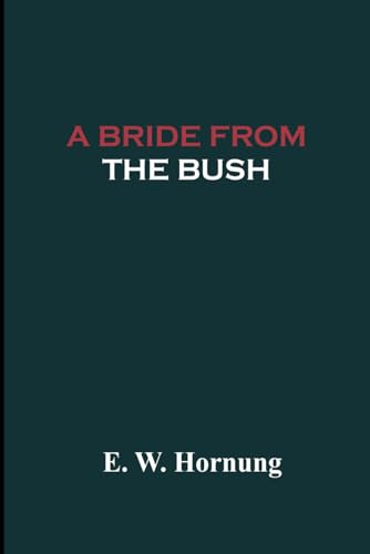 A Bride from the Bush von Independently published