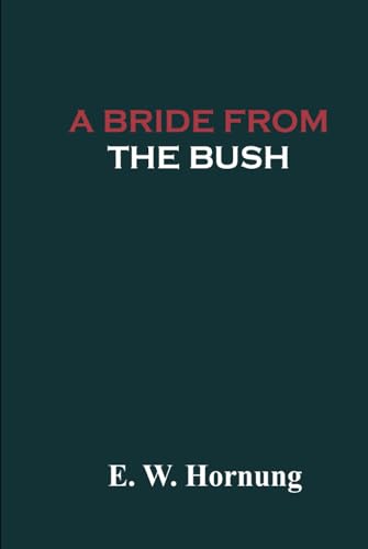 A Bride from the Bush von Independently published