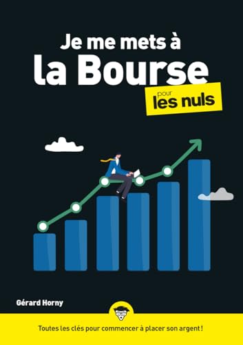 Je me mets à la bourse pour les Nuls, 2e éd Je me mets à la bourse pour les Nuls, 2e éd von POUR LES NULS