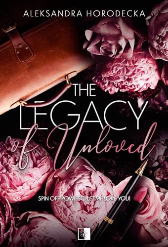 Spin off Let me love you (The Legacy of Unloved) von NieZwykłe
