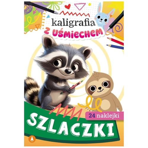 Kaligrafia z uśmiechem Szlaczki von Skrzat