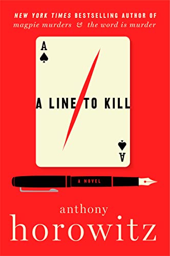 A Line to Kill: A Novel (A Hawthorne and Horowitz Mystery, 3) von Harper Perennial