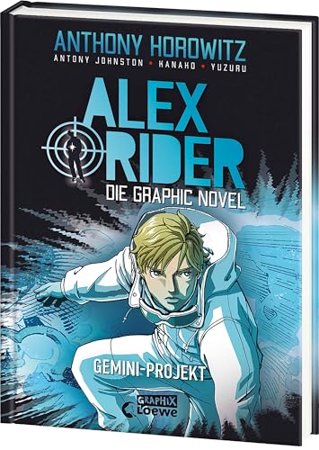 Alex Rider (Band 2) - Gemini-Projekt: Der Geheimagenten-Klassiker geht in die zweite Runde! - Die rasante Graphic Novel im Mangastil ab 12 Jahren von Loewe