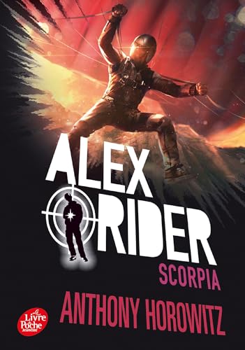 Alex Rider 5/Scorpia Alex Rider 5/Scorpia von LIVRE DE POCHE JEUNESSE