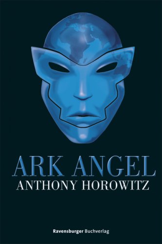 Ark Angel (Alex Rider, Band 6)