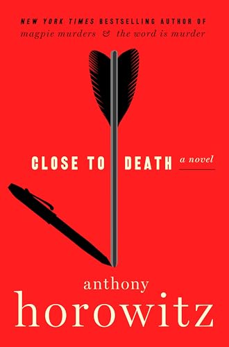 Close to Death: A Novel (A Hawthorne and Horowitz Mystery, 5)