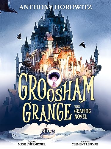 Groosham Grange Graphic Novel Groosham Grange Graphic Novel
