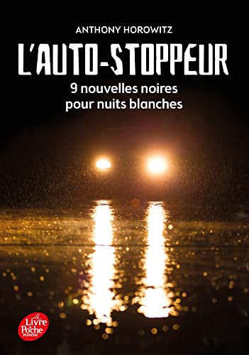 L'autostoppeur - 9 nouvelles noires pour nuits blanches