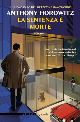 La sentenza è morte (Nero Rizzoli) von Rizzoli