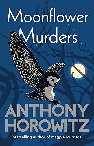 Moonflower Murders: by the global bestselling author of Magpie Murders (Susan Ryeland series, 2)
