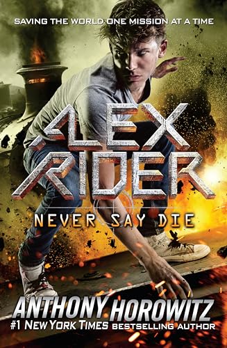 Never Say Die (Alex Rider, Band 11)