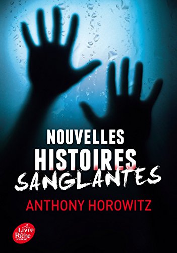 Nouvelles histoires sanglantes von LIVRE DE POCHE JEUNESSE