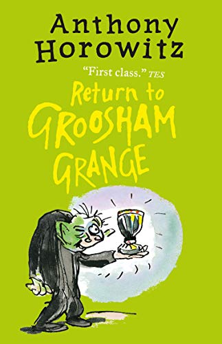 Return to Groosham Grange Return to Groosham Grange