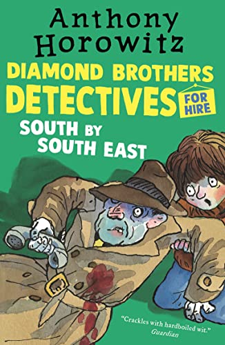 The Diamond Brothers in South by South East The Diamond Brothers in South by South East von WALKER BOOKS