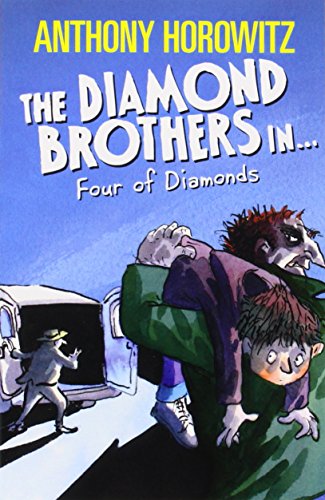 The Diamond Brothers in the Four of Diamonds The Diamond Brothers in the Four of Diamonds