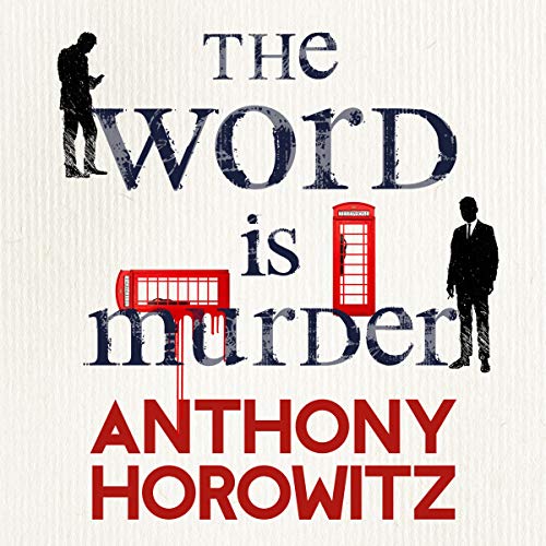 The Word Is Murder: The bestselling mystery from the author of Magpie Murders – you've never read a crime novel quite like this (Hawthorne, 1) von Random House UK Ltd